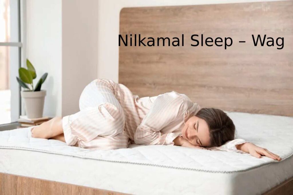 Nilkamal Sleep – Wag