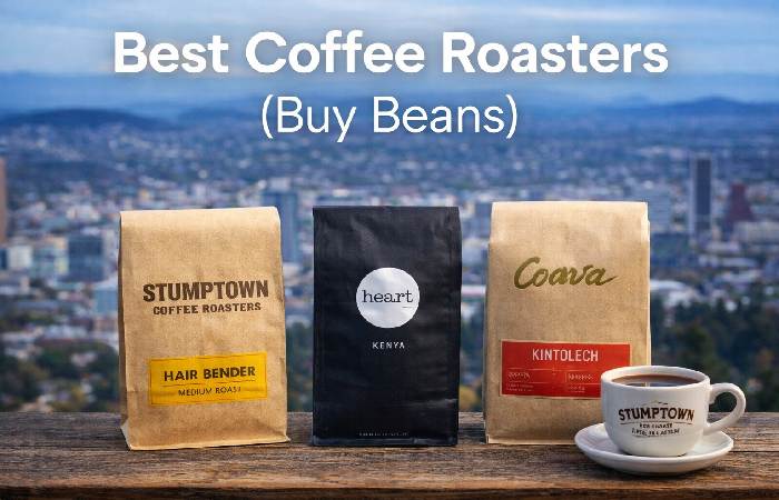 Best Coffee Roasters (Buy Beans)